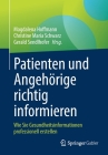 Patienten Und Angehörige Richtig Informieren: Wie Sie Gesundheitsinformationen Professionell Erstellen Cover Image