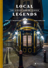 Local Legends: The Hidden Pubs of London By John Warland, Horst A. Friedrichs (Photographs by) Cover Image