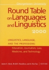 Georgetown University Round Table on Languages and Linguistics: Linguistics, Language, and the Professions: Education, Journalism, Law, Medicine, and By James E. Alatis (Editor), Heidi E. Hamilton (Editor), Ai-Hui Tan (Editor) Cover Image