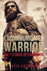 Excommunicated Warrior: 7 Stages of Transition By Nick Koumalatsos Cover Image