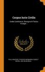 Corpus Iuris Civilis: Codex Iustinianus, Recognovit Paulus Krueger... Cover Image