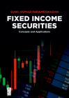 Fixed Income Securities By Sunil Kumar Parameswaran Cover Image