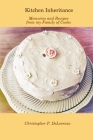 Kitchen Inheritance: Memories and Recipes from my Family of Cooks Cover Image