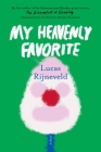 My Heavenly Favorite: A Novel By Lucas Rijneveld Cover Image