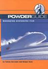 Powderguide: Managing Avalanche Risk By Tobias Kurzeder, Holger Feist Cover Image