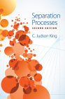 Separation Processes By C. Judson King Cover Image