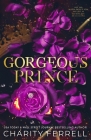 Gorgeous Prince Special Edition: Marchetti Mafia By Charity Ferrell Cover Image