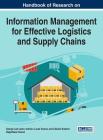 Handbook of Research on Information Management for Effective Logistics and Supply Chains Cover Image