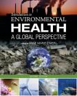 Introduction to Environmental Health: A Global Perspective Cover Image