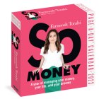 So Money Page-A-Day Calendar 2023: A Year of Managing Your Money, Your Life, and Your Dreams By Farnoosh Torabi, Workman Calendars Cover Image