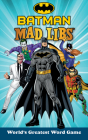 Batman Mad Libs By Brandon T. Snider Cover Image