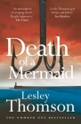 Death of a Mermaid By Lesley Thomson Cover Image