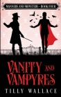 Vanity and Vampyres Cover Image