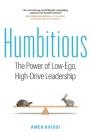 Humbitious: The Power of Low-Ego, High-Drive Leadership By Amer Kaissi Cover Image
