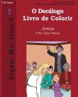 O Decálogo Livro de Colorir. By Lamb Books (Editor), Lamb Books Cover Image