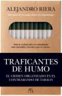 Traficantes de Humo. El Crimen Organizado En El Contrabando de Tabaco By Alejandro Riera Catala Cover Image