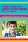 Gifted Children with Autism Spectrum Disorders Cover Image