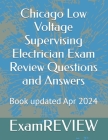 Chicago Low Voltage Supervising Electrician Exam Review Questions and Answers Cover Image
