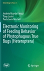 Electronic Monitoring of Feeding Behavior of Phytophagous True Bugs (Heteroptera) (Entomology in Focus #6) Cover Image
