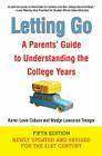 Letting Go (Fifth Edition): A Parents' Guide to Understanding the College Years Cover Image