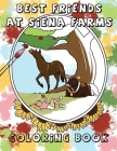 Best Friends at Siena Farms: A Coloring Book By Lyndon Haviland, Sarah Nef (Illustrator) Cover Image