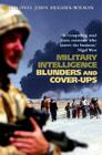 Military Intelligence Blunders and Coverups Cover Image