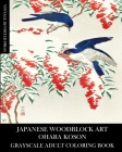 Japanese Woodblock Art: Ohara Koson Grayscale Adult Coloring Book By Vintage Revisited Press Cover Image