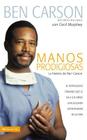 Manos Prodigiosas: La Historia de Ben Carson = Gifted Hands = Gifted Hands Cover Image