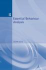 Essential Behaviour Analysis (Essential Psychology Series) By Julian C. Leslie Cover Image