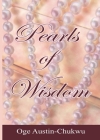 Pearls of Wisdom By Oge Austin-Chukwu Cover Image