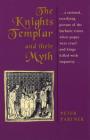 The Knights Templar and Their Myth Cover Image