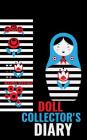 Doll Collector's Diary By Maddie Mayfair Cover Image