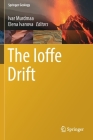 The Ioffe Drift (Springer Geology) By Ivar Murdmaa (Editor), Elena Ivanova (Editor) Cover Image