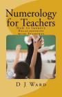 Numerology for Teachers: How to Improve Relationships with Students Cover Image