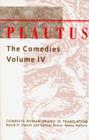 Plautus: The Comedies Volume 4 By David R. Slavitt (Editor), T. Maccius Plautus (Editor), Palmer Bovie (Editor) Cover Image