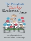 The Presidents in Quirky Illustrated Verse By David Holland Cover Image