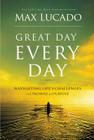 Great Day Every Day: Navigating Life's Challenges with Promise and Purpose Cover Image