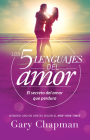 Los 5 Lenguajes del Amor: El Secreto del Amor Que Perdura Cover Image