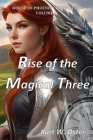 Rise of the Magical Three Cover Image