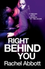 Right Behind You By Rachel Abbott Cover Image