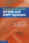 Filter Bank Transceivers for OFDM and DMT Systems By Yuan-Pei Lin, See-May Phoong, P. P. Vaidyanathan Cover Image