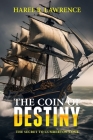 The Coin of Destiny: The Secret of Cumberton Cove Cover Image