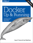 Docker: Up & Running: Shipping Reliable Containers in Production Cover Image