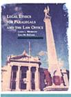 Legal Ethics for Paralegals and the Law Office Cover Image