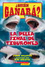 ¿Quién ganará? La pelea final de tiburones (Who Would Win?: Ultimate Shark Rumble) By Jerry Pallotta, Rob Bolster (Illustrator) Cover Image