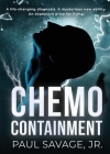 Chemo Containment By Paul Savage Cover Image