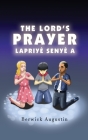 The Lord's Prayer By Berwick Augustin Cover Image