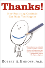 Thanks!: How Practicing Gratitude Can Make You Happier Cover Image
