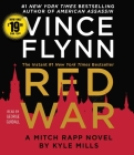 Red War (A Mitch Rapp Novel #15) By Vince Flynn, Kyle Mills, George Guidall (Read by) Cover Image