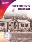 The Freedmen's Bureau By Duchess Harris, Bonnie Hinman Cover Image